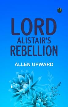 Lord Alistair's Rebellion