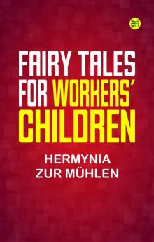 Fairy Tales for Workers' Children