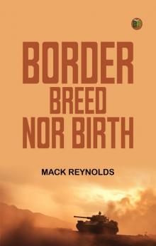 Border Breed Nor Birth