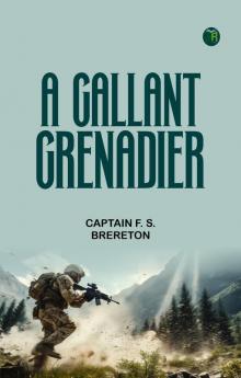 A Gallant Grenadier