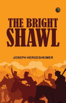 The Bright Shawl