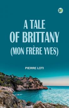 A Tale of Brittany (Mon frère Yves)