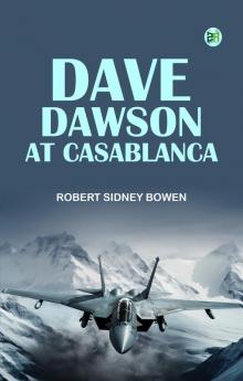 Dave Dawson at Casablanca