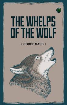 The Whelps of the Wolf