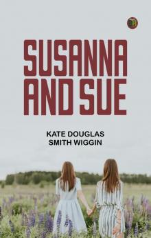 Susanna and Sue