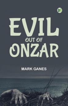 Evil Out of Onzar
