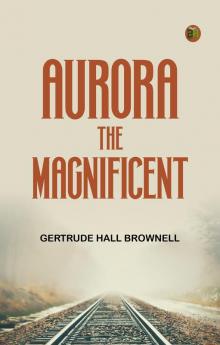 Aurora the Magnificent