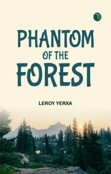 Phantom of the Forest