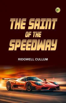 The Saint of the Speedway