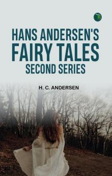 Hans Andersen's Fairy Tales Second Series