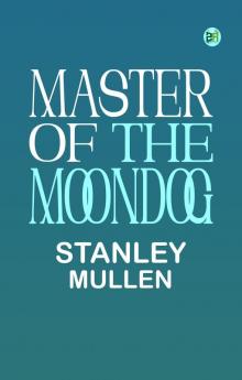 Master of the Moondog