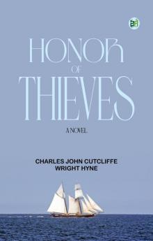 Honor of Thieves: A Novel
