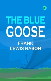 The Blue Goose