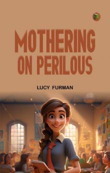 Mothering on Perilous