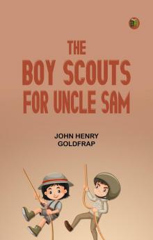 The Boy Scouts for Uncle Sam