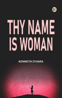 Thy Name Is Woman