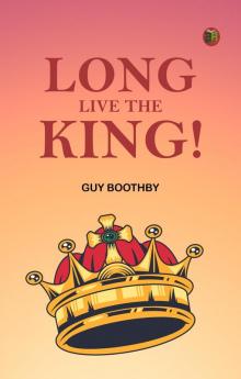 Long Live the King!