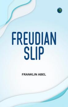 Freudian Slip