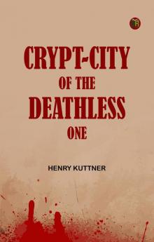 Crypt-City of the Deathless One