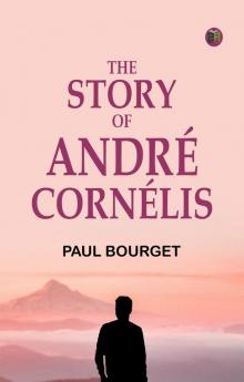 The Story of André Cornélis
