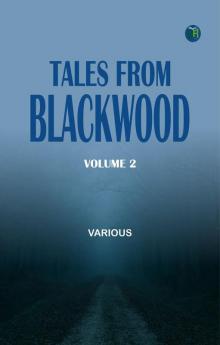 Tales from Blackwood Volume 2