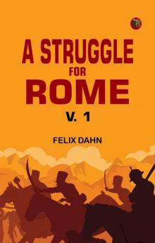 A Struggle for Rome v. 1