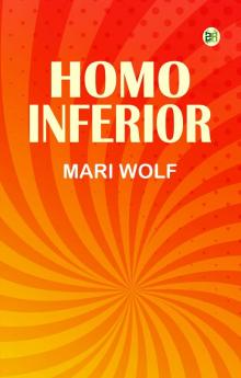 Homo Inferior
