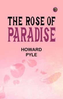 The Rose of Paradise