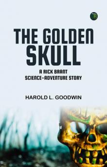 The Golden Skull: A Rick Brant Science-Adventure Story