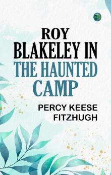 Roy Blakeley in the Haunted Camp