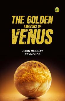 The Golden Amazons of Venus