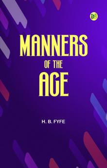Manners of the Age