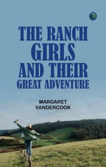 The Ranch Girls and Their Great Adventure