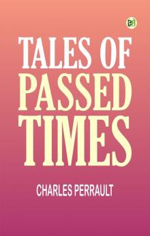 Tales of Passed Times