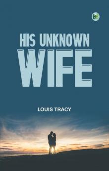 His Unknown Wife