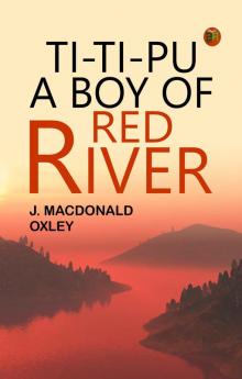 Ti-Ti-Pu: A Boy of Red River