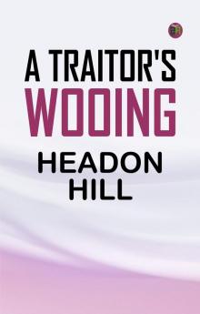 A Traitor's Wooing