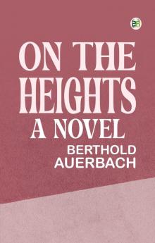 On the Heights: A Novel