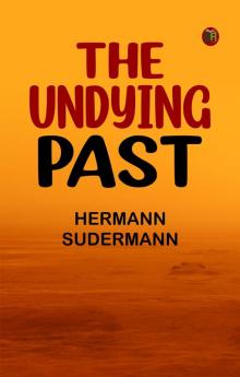 The Undying Past