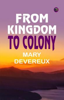 From Kingdom to Colony