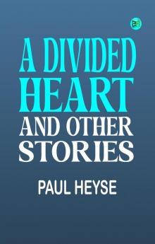 A Divided Heart and Other Stories