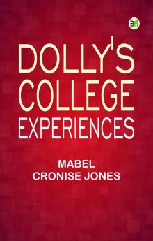 Dolly's College Experiences