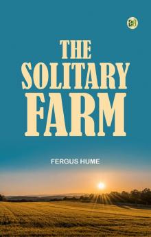 The Solitary Farm