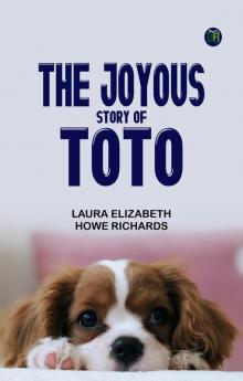 The Joyous Story of Toto