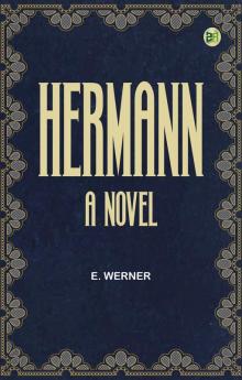 Hermann: A Novel