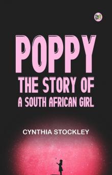 Poppy The Story of a South African Girl