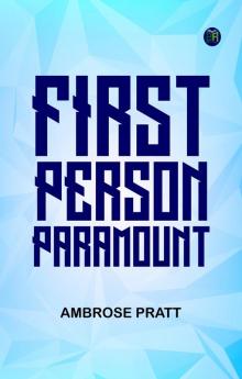 First Person Paramount