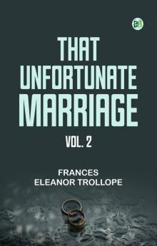 That Unfortunate Marriage Vol. 2