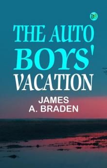 The Auto Boys' Vacation