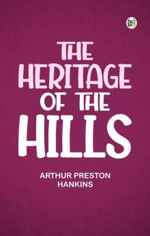 The Heritage of the Hills